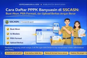 Infografik cara daftar PPPK Banyuasin di SSCASN: buat akun, isi biodata, pilih formasi, dan upload berkas