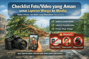 Ilustrasi checklist foto dan video yang aman untuk laporan warga ke media di Banyuasin, fokus bukti dan privasi