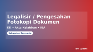 Ilustrasi legalisir atau pengesahan fotokopi dokumen kependudukan (KK, Akta, KIA) di Kabupaten Banyuasin