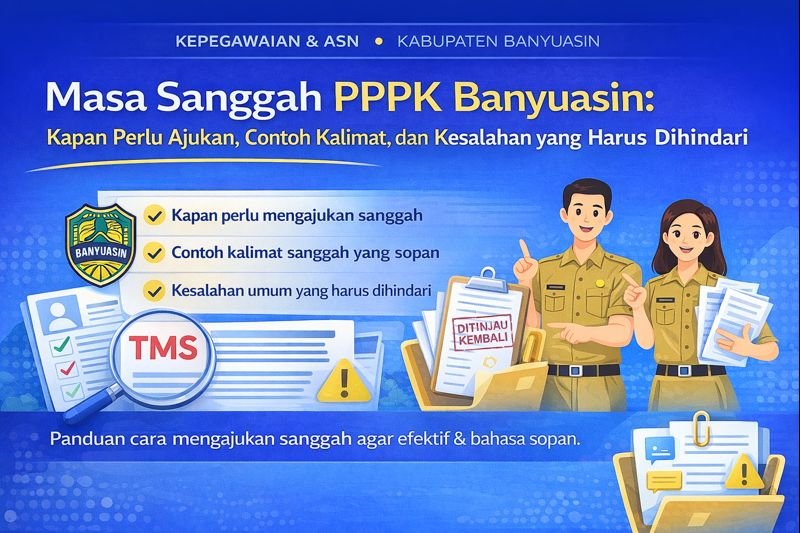 Ilustrasi masa sanggah PPPK Banyuasin: kapan mengajukan, contoh kalimat sopan, dan kesalahan yang harus dihindari