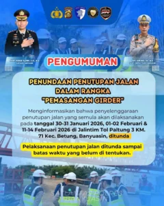 Pengumuman Satlantas Polres Banyuasin tentang penundaan penutupan Jalintim KM 71 Tebing Dayat, Kecamatan Betung