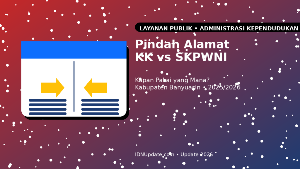 Ilustrasi perbandingan pindah alamat di KK dan pengurusan SKPWNI di Kabupaten Banyuasin