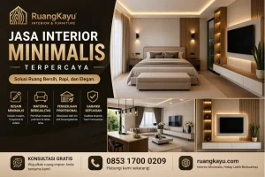 Jasa interior rumah minimalis Bandung dari Ruangkayu dengan desain kamar tidur dan ruang tamu elegan.