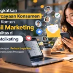 Meningkatkan Kepercayaan Konsumen Lewat Konten Email Marketing Berkualitas di Mailketing