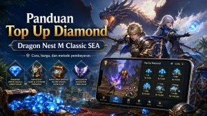 Ilustrasi panduan top up diamond Dragon Nest M Classic SEA dengan tampilan karakter, dragon, diamond, dan menu pembelian dalam game.